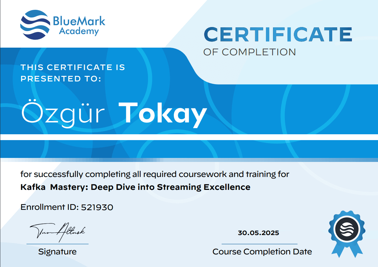 BlueMark Academy tarafından verilen Kafka Mastery: Deep Dive into Streaming Excellence sertifikası